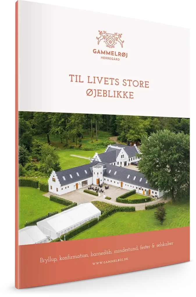 Hent Gammelrøj Herregårds katalog. Hold dit bryllup, konfirmation eller barnedåb hos os